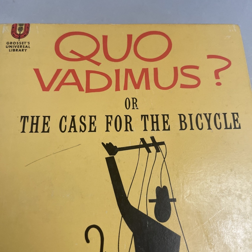 QUO VADIMUS by E.B.White NEW YORKER ARTICLES 1938 CASE FOR BICYCLE - Picture 3 of 16